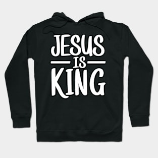 Jesus Is King Christian Quote Typography Art Hoodie